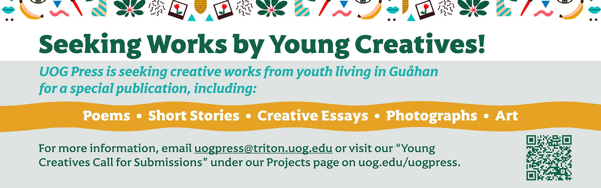 UOG Press is seeking works by young creatives. Please click here for more information