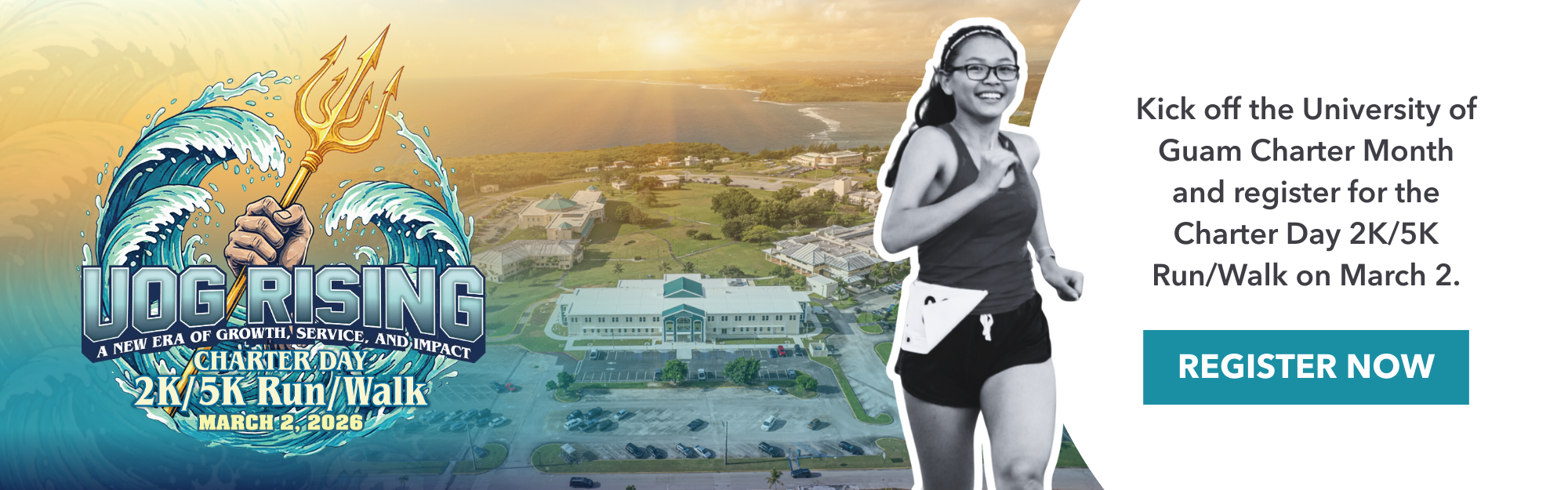 Kick off the University of Guam Charter Month and register for the 2K/5K Run/Walk on March 2nd