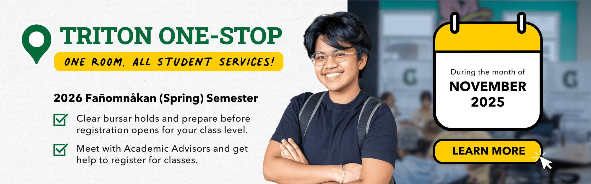 Visit the Triton One-Stop the entire month of November