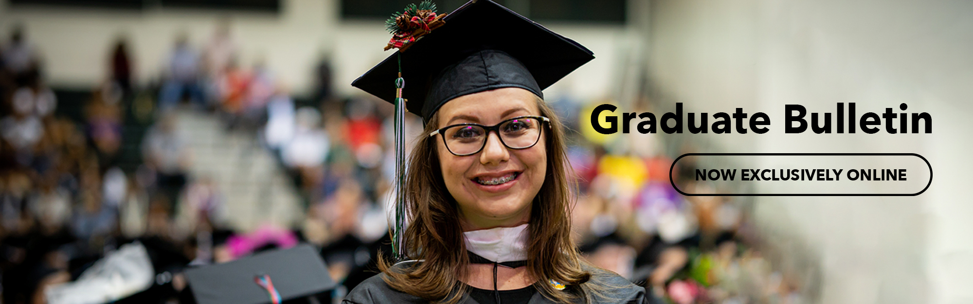 View the Online Graduate Bulletin