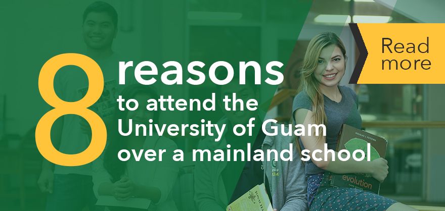 Article: 8 reasons to attend the UOG over a mainland school