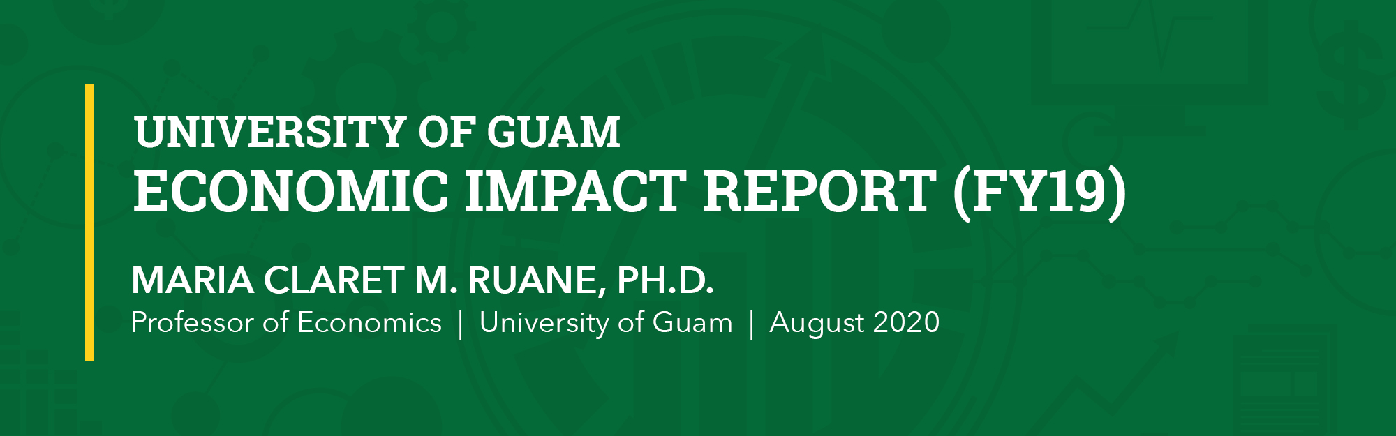 University of Guam Economic Impact Report for FY2019