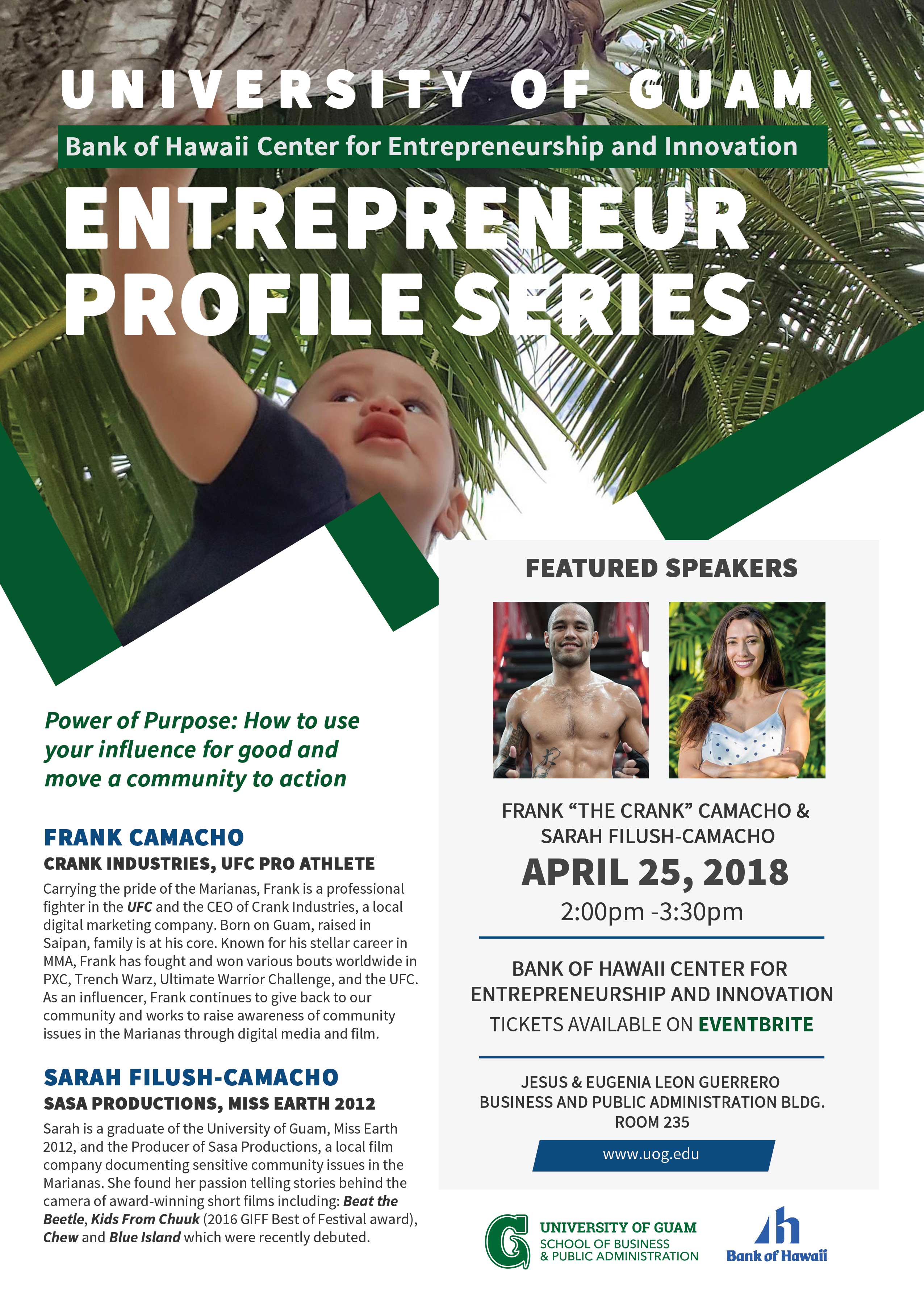 The University of Guam Bank of Hawaii Center for Entrepreneurship and Innovation (C4EI) invites you to join us in welcoming Frank "The Crank" Camacho and Sarah Filush-Camacho.