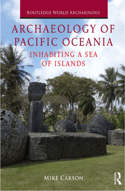 Archaeology of Pacific Oceania: Inhabiting a Sea of Islands