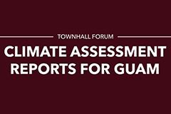 Climate Assessment Reports for Guam
