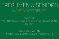 Freshmen and seniors who take the National Survey of Student Engagement by May 16 will be entered to win several prizes.