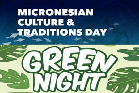 Join UOG this week for Green Night on and the Micronesian Culture & Traditions Day