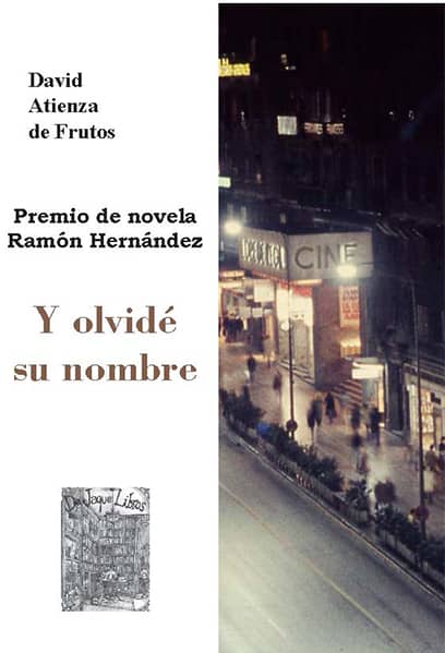 Cover of novel titled "Y olvidé su nombre”