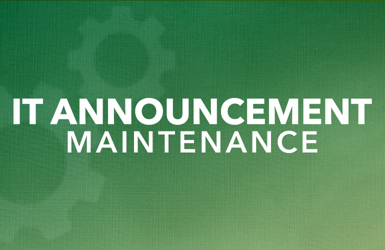 The Office of Information Technology will be shutting down services for CLASS (HSS and ECC) to upgrade the network equipment.