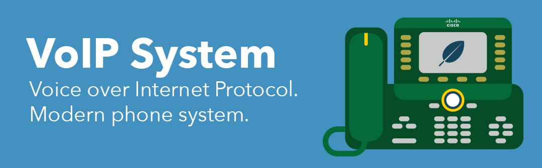 VoIP System: Voice over Internet Protocol, a modern phone system.