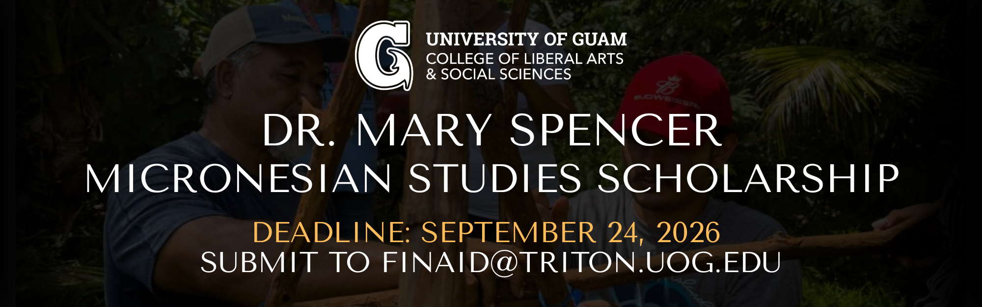 
 DEADLINE: September 24, 2025 by 5:00 PM 
 


For full eligibility requirements, please refer to the application packet. Submit your completed application in PDF format by e-mail to: finaid@triton.uog.edu with the subject line “Mary Spencer Scholarship”.


 
