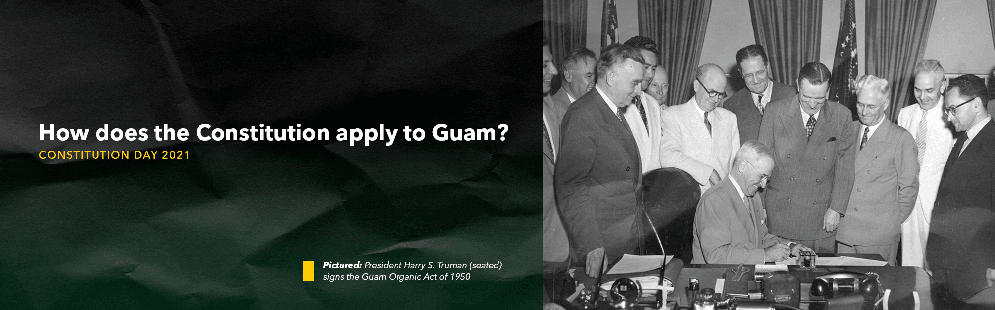Graphic that says "How does the Constitution apply to Guam?"