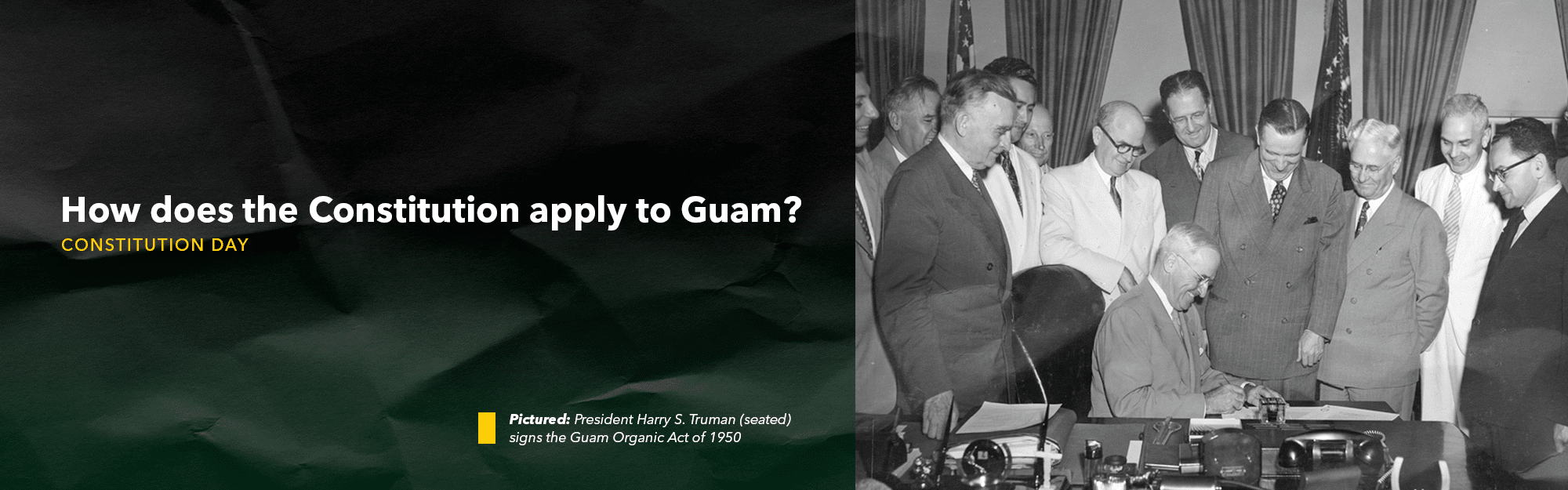 Graphic that says "How does the Constitution apply to Guam?"