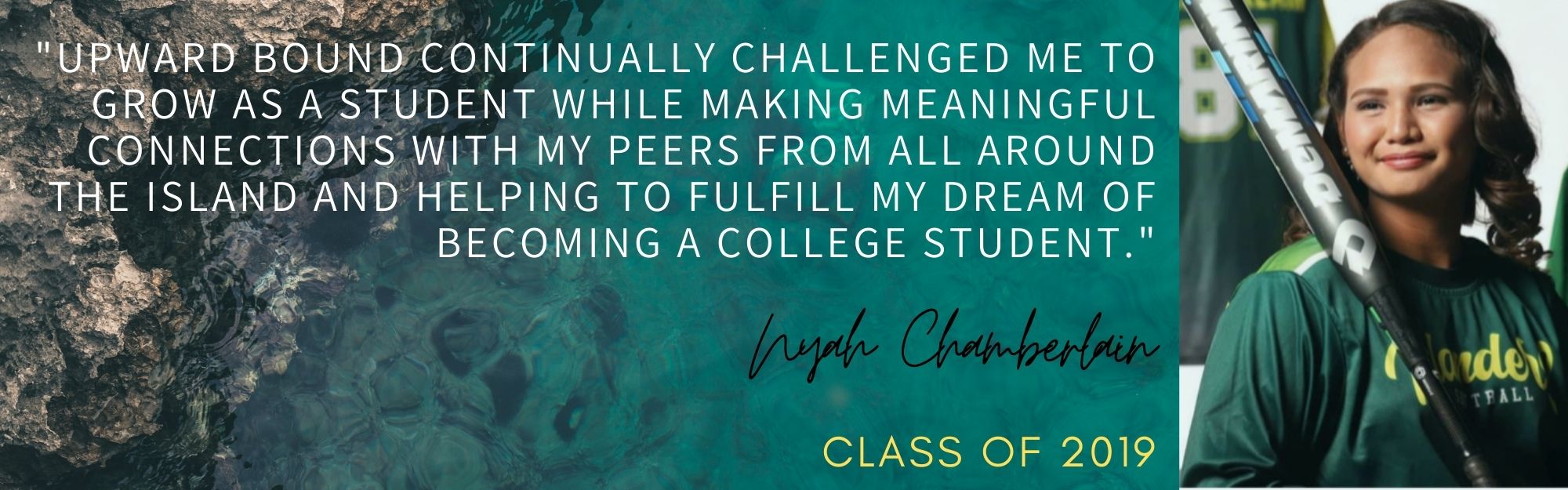 Myah , Chamberlain, Upward Bound Alumni, Class of 2019